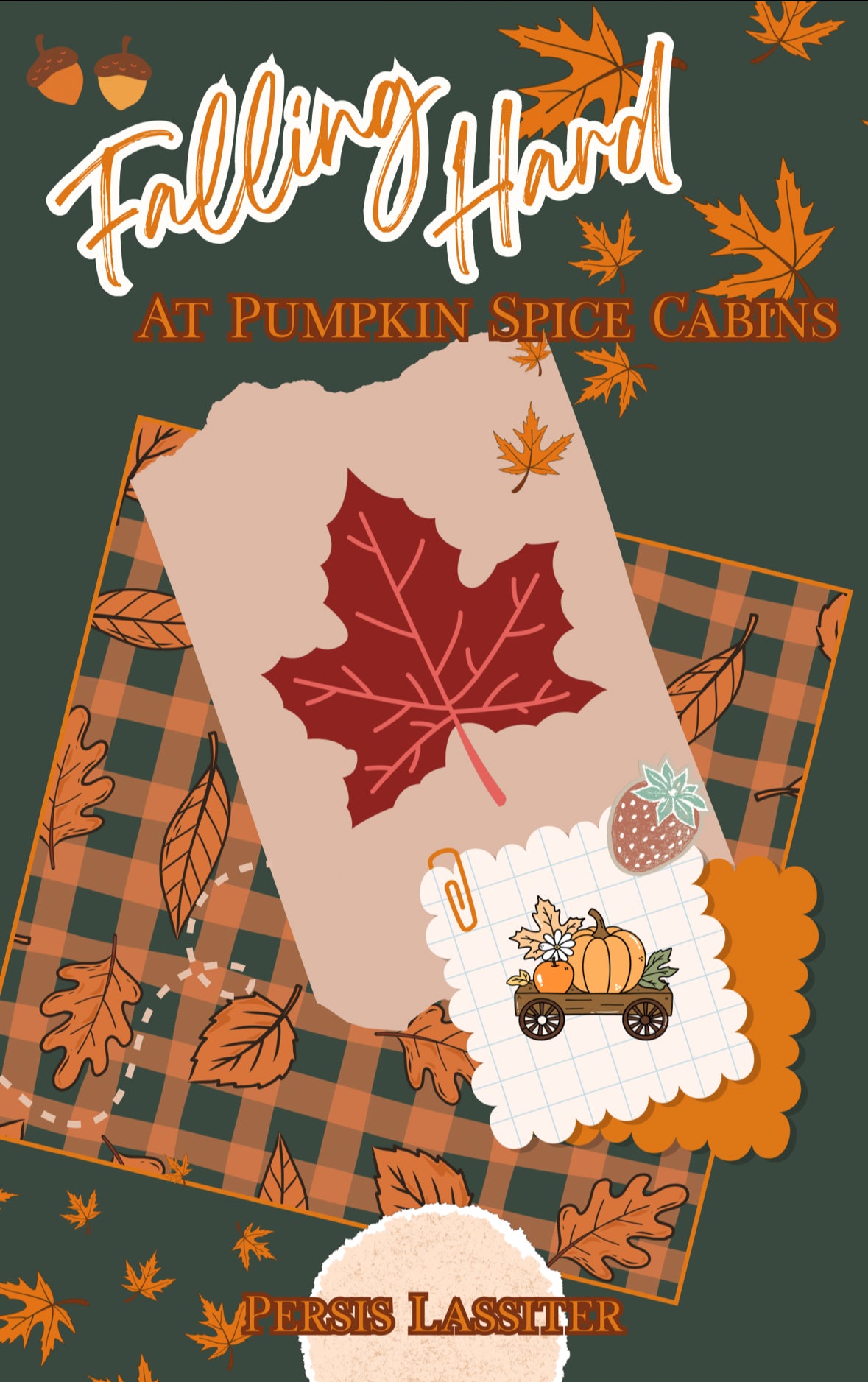 Falling Hard At Pumpkin Spice Cabins - Signed